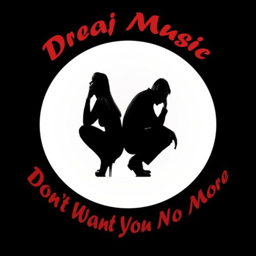 – Don’t Want You No More Artwork